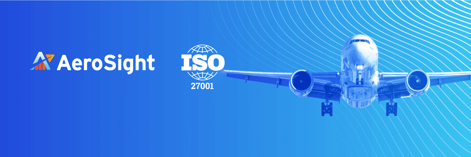 AeroSight Achieves ISO 27001 Certification Heading